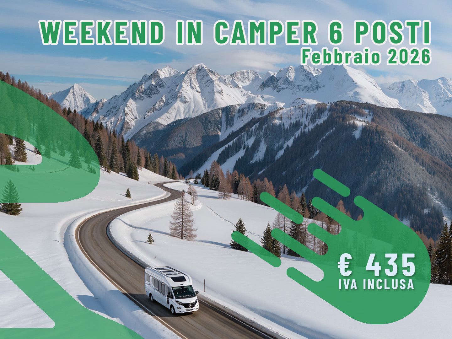 Weekend di Febbraio in Camper 6 posti