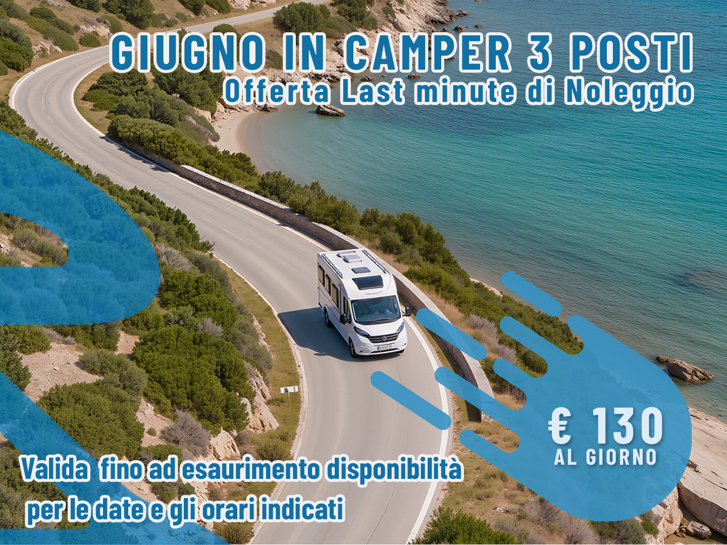 [Giugno] Offerta noleggio Camper: 4 giorni per 3 persone