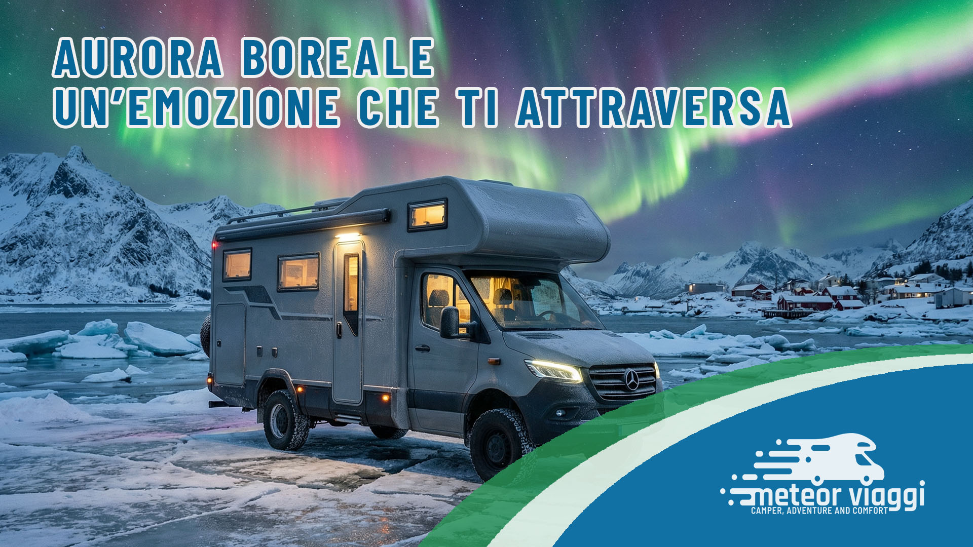 A CACCIA DELL'AURORA BOREALE