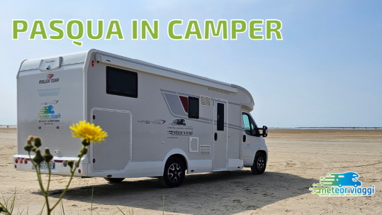 Vacanze di Pasqua 2025: itinerari in camper 